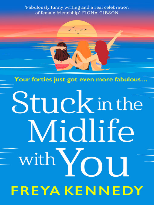 Title details for Stuck in the Midlife With You by Freya Kennedy - Wait list